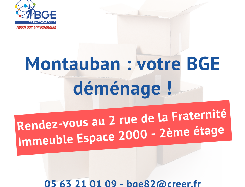 BGE Montauban déménage au 2 rue de la Fraternité