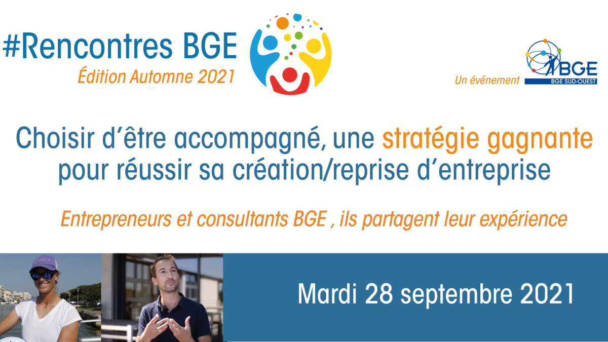 Rencontres BGE Automne 2021 - entrepreneuriat