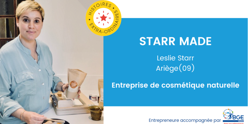 Starr Made - entrepreneure Leslie Starr - BGE Ariège