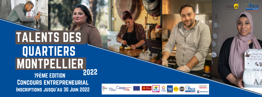 Vous êtes entrepreneur ou futur entrepreneur des quartiers de Montpellier ? Participez au Concours Talents des Quartiers 2021 !
