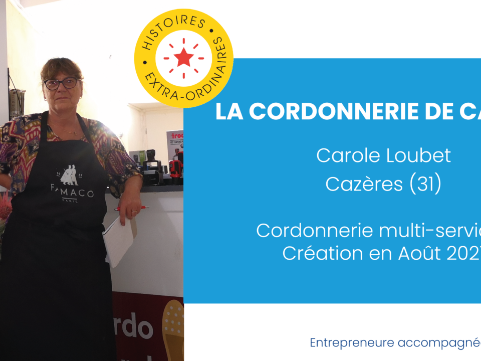 La Cordonnerie de Carole - LOUBET Carole - BGE Comminges