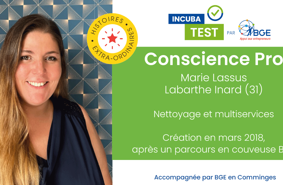 Le parcours en Incubatest BGE de Marie Lassus, Conscience Pro