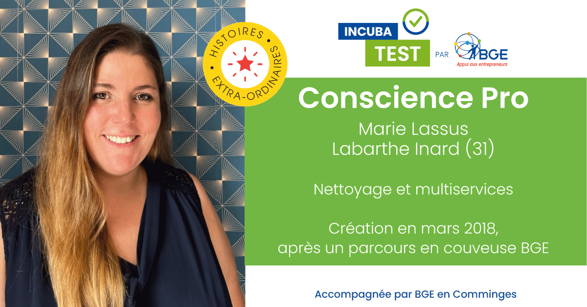 Le parcours en Incubatest BGE de Marie Lassus, Conscience Pro