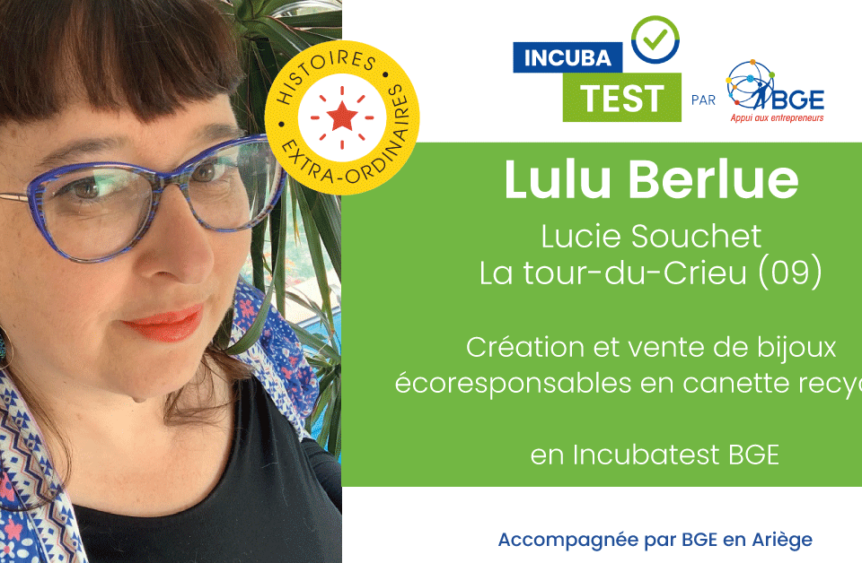 LuluBerlue_Incubatest BGE en Ariege