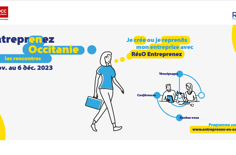 Renconttres Entreprenez en Occitanie - BGE Sud-Ouest