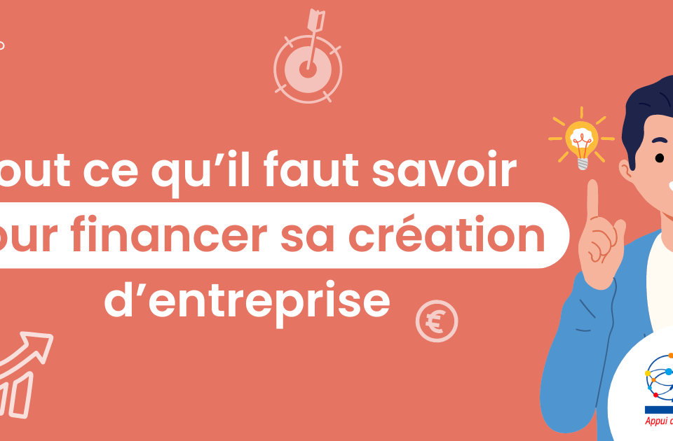 Financer sa création d'entreprise avec BGE Sud-Ouest