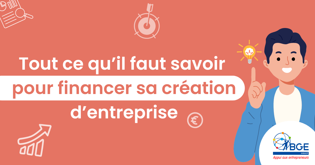 Financer sa création d'entreprise avec BGE Sud-Ouest