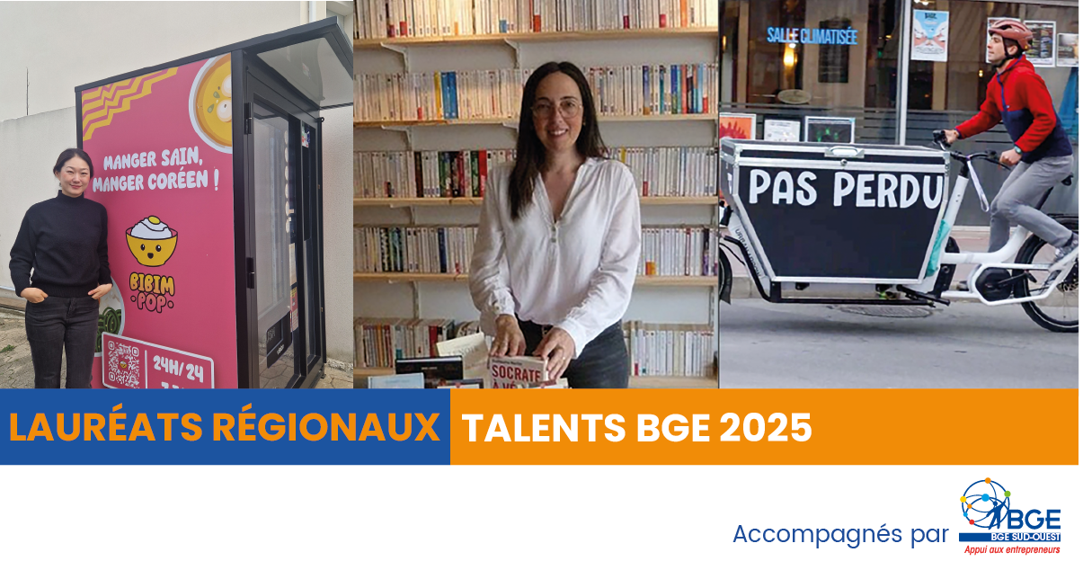 Lauréats régionaux - Talents BGE 2025 Lauréats régionaux - Talents BGE 2025